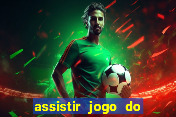 assistir jogo do corinthians ao vivo vto